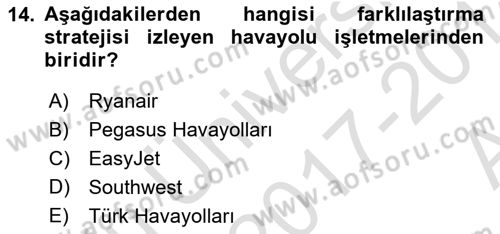 Havayolu Pazarlaması Dersi Ara Sınavı Deneme Sınav Soruları 14. Soru