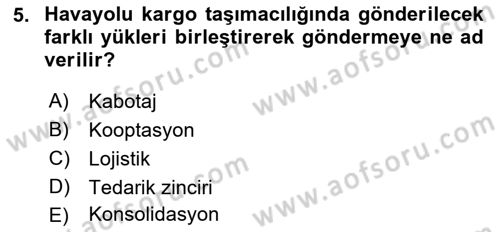 Havayolu Pazarlaması Dersi Ara Sınavı Deneme Sınav Soruları 5. Soru