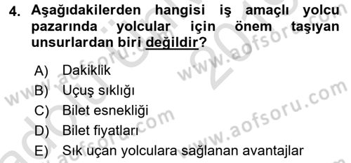 Havayolu Pazarlaması Dersi 2018 - 2019 Yılı 3 Ders Sınav Soruları 4. Soru