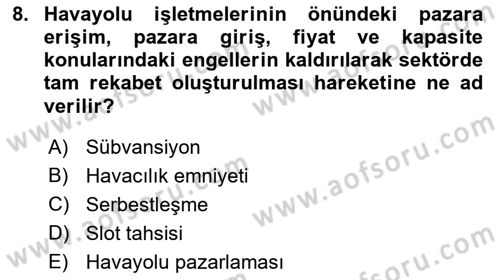 Havayolu Pazarlaması Dersi Ara Sınavı Deneme Sınav Soruları 8. Soru