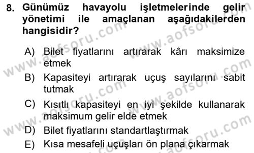 Havayolu Pazarlaması Dersi 2018 - 2019 Yılı (Final) Dönem Sonu Sınav Soruları 8. Soru