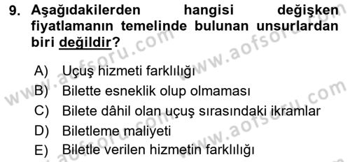 Havayolu Pazarlaması Dersi 2018 - 2019 Yılı (Final) Dönem Sonu Sınav Soruları 9. Soru