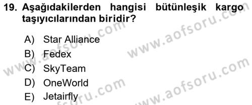 Havayolu Pazarlaması Dersi Ara Sınavı Deneme Sınav Soruları 19. Soru