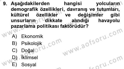 Havayolu Pazarlaması Dersi Ara Sınavı Deneme Sınav Soruları 9. Soru