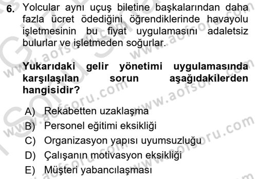 Havayolu Pazarlaması Dersi 2019 - 2020 Yılı (Final) Dönem Sonu Sınavı 6. Soru