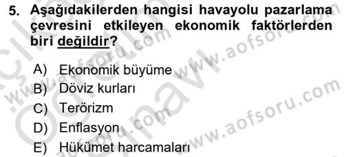 Havayolu Pazarlaması Dersi 2020 - 2021 Yılı Yaz Okulu Sınav Soruları 5. Soru