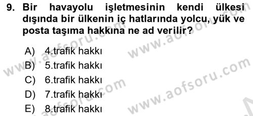 Havayolu Pazarlaması Dersi 2020 - 2021 Yılı Yaz Okulu Sınav Soruları 9. Soru