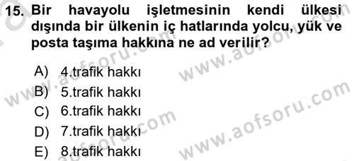 Havayolu Pazarlaması Dersi Ara Sınavı Deneme Sınav Soruları 15. Soru