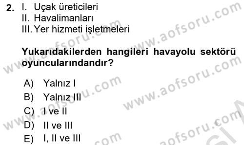 Havayolu Pazarlaması Dersi Ara Sınavı Deneme Sınav Soruları 2. Soru