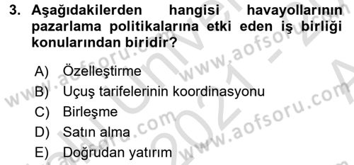 Havayolu Pazarlaması Dersi Ara Sınavı Deneme Sınav Soruları 3. Soru