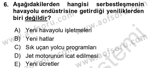 Havayolu Pazarlaması Dersi 2021 - 2022 Yılı (Final) Dönem Sonu Sınavı 6. Soru