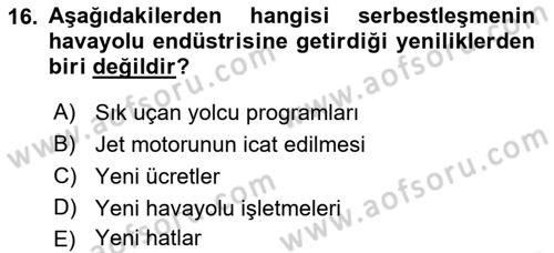 Havayolu Pazarlaması Dersi 2021 - 2022 Yılı Yaz Okulu Sınav Soruları 16. Soru