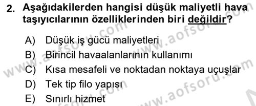 Havayolu Pazarlaması Dersi 2021 - 2022 Yılı Yaz Okulu Sınav Soruları 2. Soru