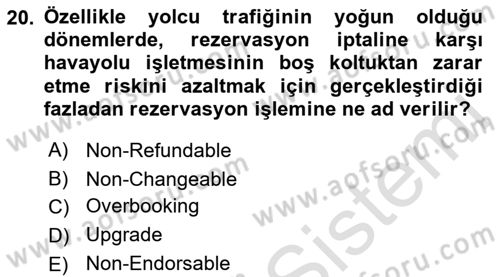 Havayolu Pazarlaması Dersi 2022 - 2023 Yılı (Vize) Ara Sınavı 20. Soru