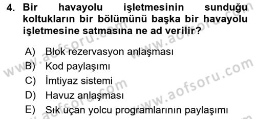 Havayolu Pazarlaması Dersi 2022 - 2023 Yılı (Vize) Ara Sınavı 4. Soru