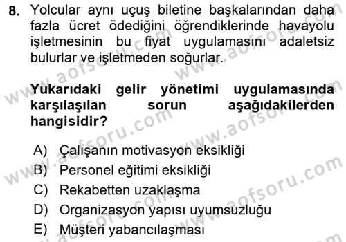 Havayolu Pazarlaması Dersi 2022 - 2023 Yılı (Final) Dönem Sonu Sınavı 8. Soru