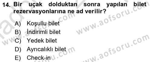 Havayolu Pazarlaması Dersi 2022 - 2023 Yılı Yaz Okulu Sınavı 14. Soru