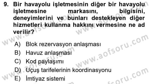 Havayolu Pazarlaması Dersi 2022 - 2023 Yılı Yaz Okulu Sınavı 9. Soru