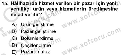 Havayolu Pazarlaması Dersi 2023 - 2024 Yılı (Vize) Ara Sınavı 15. Soru