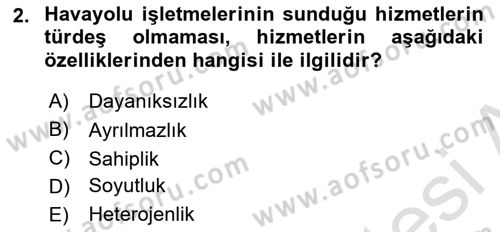 Havayolu Pazarlaması Dersi 2023 - 2024 Yılı (Vize) Ara Sınavı 2. Soru