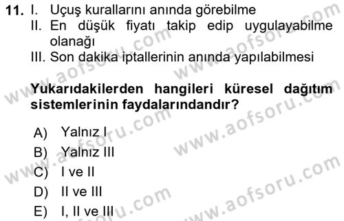 Havayolu Pazarlaması Dersi 2023 - 2024 Yılı (Final) Dönem Sonu Sınavı 11. Soru