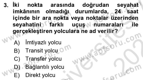 Havayolu Pazarlaması Dersi 2023 - 2024 Yılı (Final) Dönem Sonu Sınavı 3. Soru