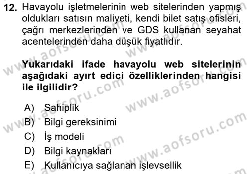 Havayolu Pazarlaması Dersi 2023 - 2024 Yılı Yaz Okulu Sınav Soruları 12. Soru