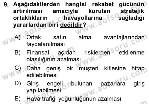 Havayolu Pazarlaması Dersi 2023 - 2024 Yılı Yaz Okulu Sınav Soruları 9. Soru