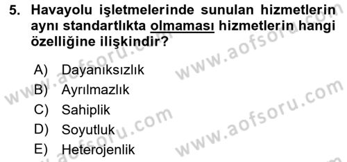 Havayolu Pazarlaması Dersi 2024 - 2025 Yılı (Vize) Ara Sınav Soruları 5. Soru