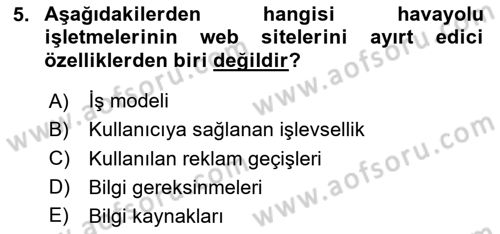 Havayolu Pazarlaması Dersi 2024 - 2025 Yılı (Final) Dönem Sonu Sınav Soruları 5. Soru