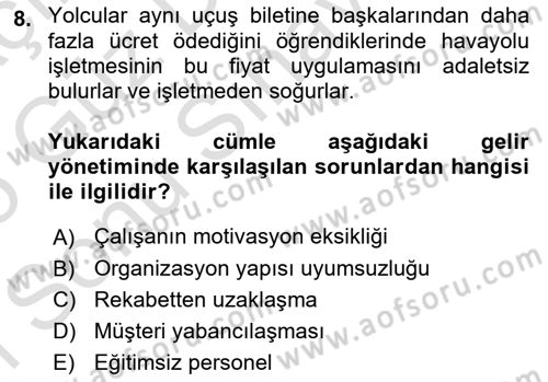 Havayolu Pazarlaması Dersi 2024 - 2025 Yılı (Final) Dönem Sonu Sınav Soruları 8. Soru