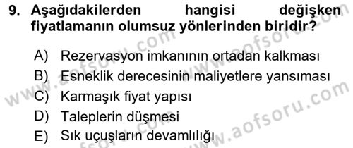 Havayolu Pazarlaması Dersi 2024 - 2025 Yılı (Final) Dönem Sonu Sınav Soruları 9. Soru