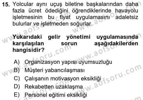Havayolu Pazarlaması Dersi 2024 - 2025 Yılı Yaz Okulu Sınav Soruları 15. Soru