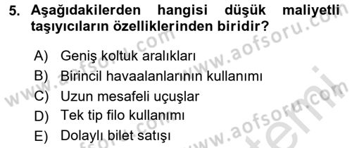 Havayolu Pazarlaması Dersi 2024 - 2025 Yılı Yaz Okulu Sınav Soruları 5. Soru