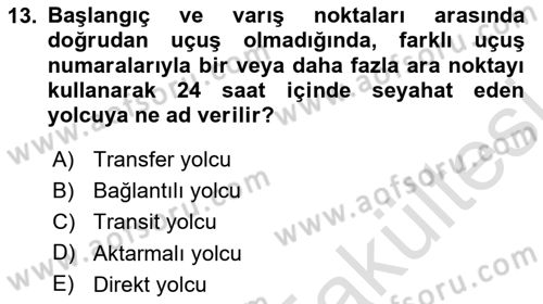 Havayolu Pazarlaması Dersi 2025 - 2026 Yılı (Vize) Ara Sınav Soruları 13. Soru