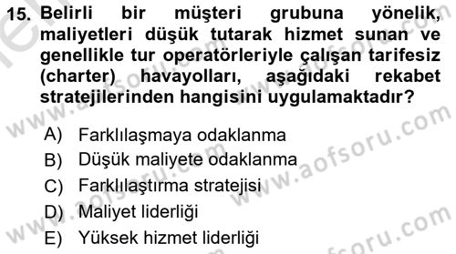 Havayolu Pazarlaması Dersi 2025 - 2026 Yılı (Vize) Ara Sınav Soruları 15. Soru