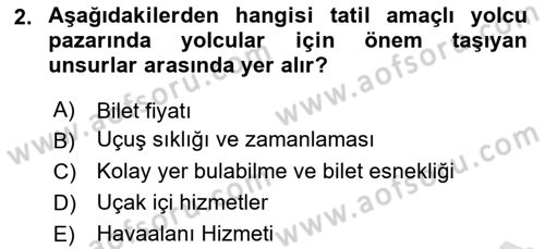 Havayolu Pazarlaması Dersi 2025 - 2026 Yılı (Vize) Ara Sınav Soruları 2. Soru