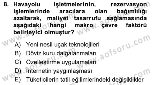 Havayolu Pazarlaması Dersi 2025 - 2026 Yılı (Vize) Ara Sınav Soruları 8. Soru