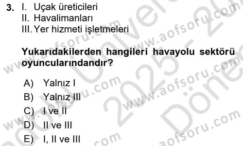 Havayolu Pazarlaması Dersi 2025 - 2026 Yılı (Final) Dönem Sonu Sınav Soruları 3. Soru