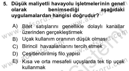 Havayolu Pazarlaması Dersi 2025 - 2026 Yılı (Final) Dönem Sonu Sınav Soruları 5. Soru