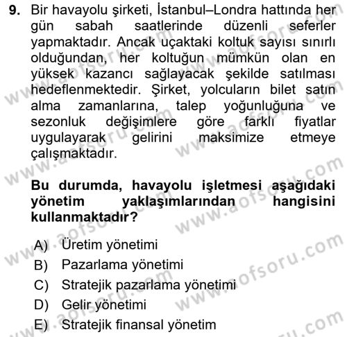 Havayolu Pazarlaması Dersi 2025 - 2026 Yılı (Final) Dönem Sonu Sınav Soruları 9. Soru