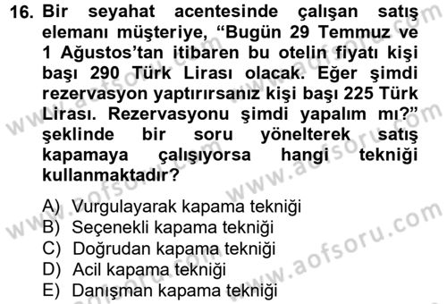Satış Teknikleri Dersi 2012 - 2013 Yılı (Final) Dönem Sonu Sınav Soruları 16. Soru