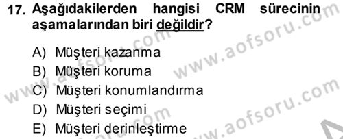 Satış Teknikleri Dersi 2013 - 2014 Yılı (Vize) Ara Sınav Soruları 17. Soru