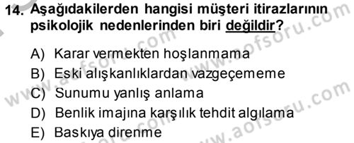 Satış Teknikleri Dersi 2013 - 2014 Yılı (Final) Dönem Sonu Sınav Soruları 14. Soru