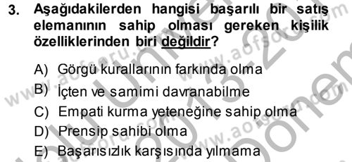 Satış Teknikleri Dersi 2013 - 2014 Yılı (Final) Dönem Sonu Sınav Soruları 3. Soru