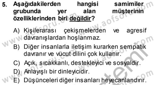 Satış Teknikleri Dersi 2013 - 2014 Yılı (Final) Dönem Sonu Sınav Soruları 5. Soru