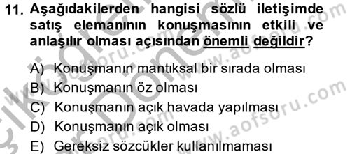 Satış Teknikleri Dersi 2014 - 2015 Yılı (Vize) Ara Sınav Soruları 11. Soru