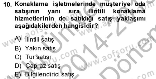 Satış Teknikleri Dersi 2014 - 2015 Yılı (Final) Dönem Sonu Sınav Soruları 10. Soru