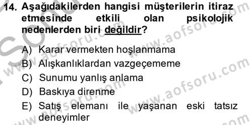 Satış Teknikleri Dersi 2014 - 2015 Yılı (Final) Dönem Sonu Sınav Soruları 14. Soru