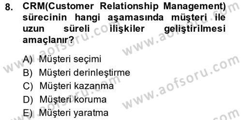 Satış Teknikleri Dersi 2014 - 2015 Yılı (Final) Dönem Sonu Sınav Soruları 8. Soru